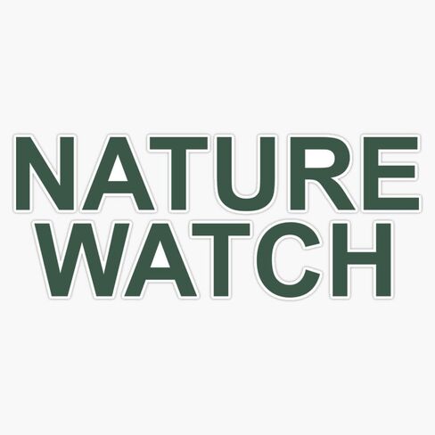 Nature Watch Sticker Bumper Sticker Vinyl Decal 5" in Saudi Arabia