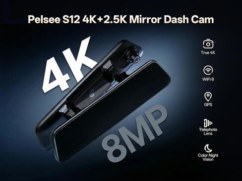 Pelsee S12 Native 4K + 2.5K Rear View Mirror Camera, Mirror Dash Cam w/ 8MP Sensor, Telephoto Lens, Color Night Vision, WiFi 6 30MB/s Download, GPS, 64GB Card Included, Backup Camera for Car Truck SUV in Saudi Arabia