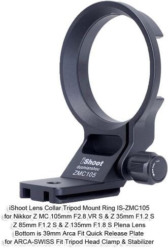 طوق عدسات iShoot ثلاثي القوائم متوافق مع Nikon Z MC 105 مم F2.8 VR S، Z 35 مم F1.2 S، Z 85 مم F1.2 S، Z 135 مم F1.8 S Plena، دعامة حامل الدعم السفلية هي لوحة تحرير سريعة من Arca-Swiss in Kuwait
