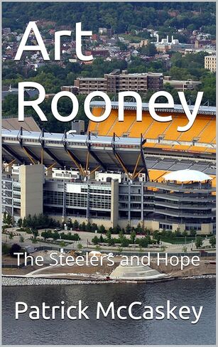 Art Rooney: The Steelers and Hope in Saudi Arabia