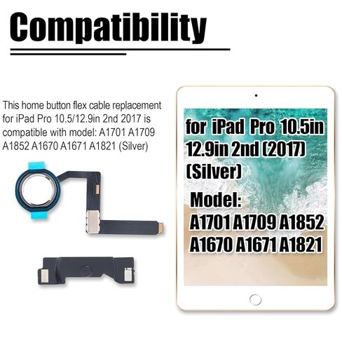لجهاز iPad Pro 10.5/12.9in الجيل الثاني من الكابلات المرنة لزر الصفحة الرئيسية لجهاز iPad Pro 2017 Touch ID الرئيسي مجموعة الكابلات المرنة المناسبة للطراز: A1701 A1709 A1852 A1670 A1671 A1821 (فضي) in Kuwait