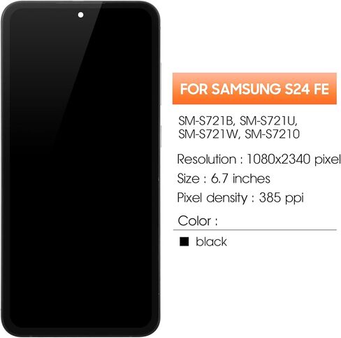 استبدال شاشة OLED لهاتف Samsung Galaxy S24 FE لشاشة Samsung S24 FE LCD S721B S721W SM-S721U جزء إصلاح تجميع شاشة LCD تعمل باللمس مع إطار (يدعم بصمة الإصبع) in Saudi Arabia