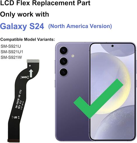 for Galaxy S24 LCD Display Flex Cable Ribbon Replacement Repair Part, Compatible with S24 5G SM-S921U/B Series, with Toolkit, Instruction in Saudi Arabia