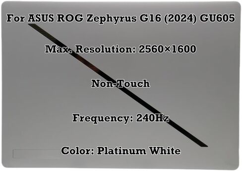 بديل رمادي 16.0 بوصة لشاشة ASUS ROG Zephyrus G16 (2024) GU605 QHD+ 2560×1600 240 هرتز IPS LCD مجموعة كاملة من لوحة غير تعمل باللمس in Kuwait