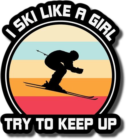 Ski Try to Keep Up Skiing Winter Waterproof Sticker Decal 3 inches in Saudi Arabia