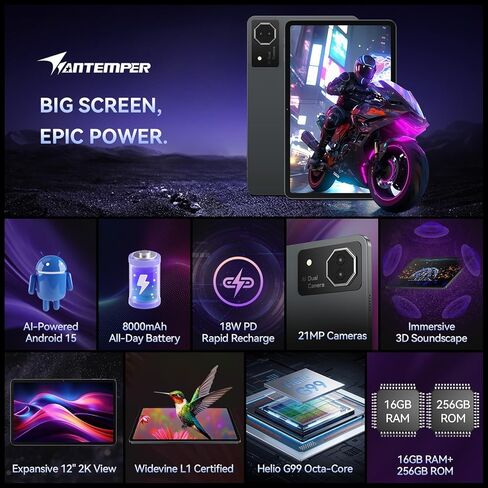تابلت ANTEMPER Android 15 مقاس 12 بوصة للألعاب، شاشة عرض 2K FHD، Helio G99 ثماني النواة، ذاكرة وصول عشوائي 16 جيجابايت، ذاكرة تخزين داخلية 256 جيجابايت (توسيع 1 تيرابايت)، كاميرا مزدوجة 21 ميجابكسل، Widevine L1، 8000 مللي أمبير/جي بي إس/5 جيجا واي فاي، رم in Kuwait