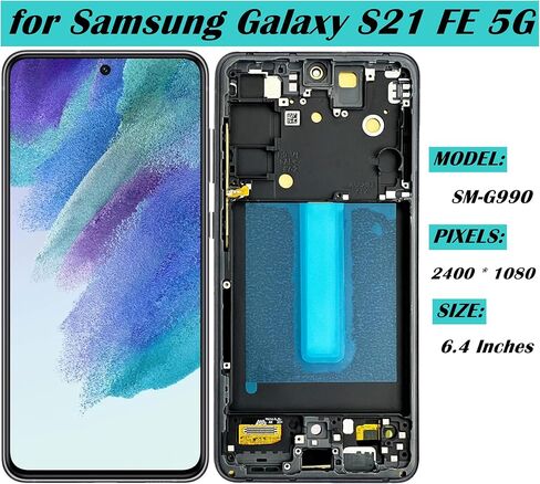 OLED for Samsung Galaxy S21 FE 5G Screen Replacement for Samsung S21 FE Screen Replacement Black with Frame SM-G990U SM-G990B Display Touch Screen Assembly Repair Parts with Fingerprint in Kuwait