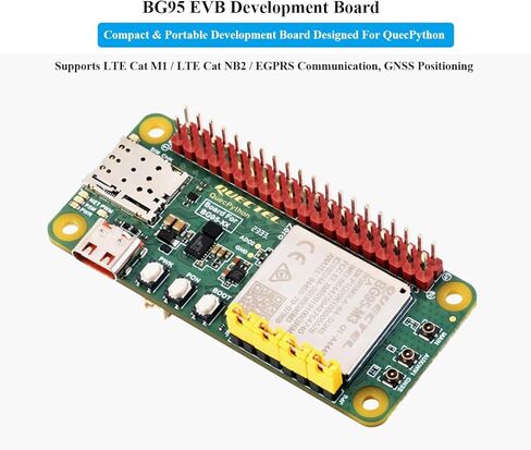 BG95 EVB Development Board with BG95-M3 Module Designed for QuecPython, Supports LTE Cat M1 / LTE Cat NB2 / EGPRS Communication, GNSS Positioning, Low Power Consumption in Kuwait