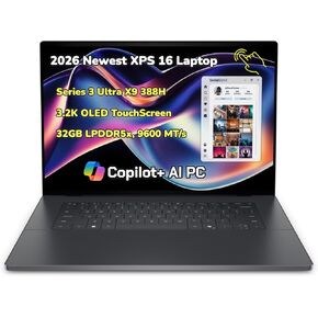2026 NewDe.l.l XPS16 Ultra-thin & Lightweight Laptop 16.0" 3.2K OLED TouchScreen Series 3 Ultra X7 358H Processor 32GB RAM LPDDR5X,9600 MT/s 1TB SSD Copilot+ AI Backlit RGB-IR Cam WiFi 7 Win 11Pro in Saudi Arabia