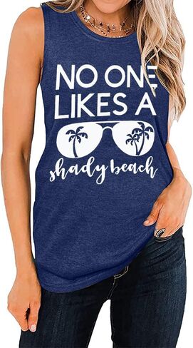 Women No One Likes A Shady Beach Tank Tops Summer Tees Funny Graphic Loose Sleeveless Novelty Holiday Shirt in Saudi Arabia