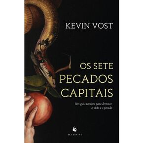 Os Sete Pecados Capitais. Um Guia Tomista Para Derrotar o Vicio e o Pecado (Em Portugues do Brasil) in Kuwait