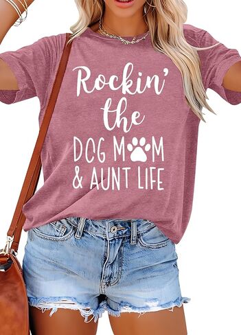 Rockin' The Dog Mom Aunt Life التي شيرت المرأة لطيف عشاق الكلاب قمصان قصيرة الأكمام الكلب ماما تي شيرت تيز القمم in Kuwait