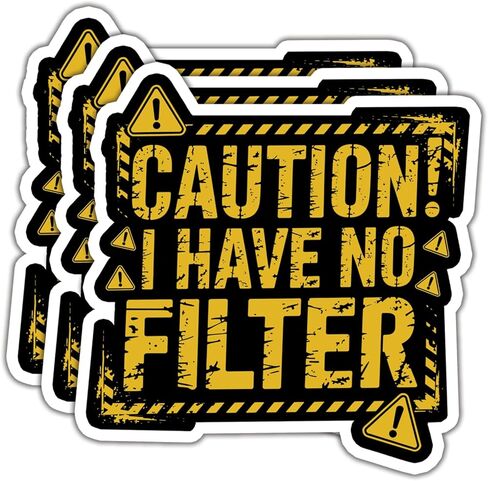 (3Pcs) Caution I Have No Filter Stickers Funny Quotes Stickers Decal Waterproof Vinyl Stickers Adult for Laptop Kindle Car Tumbler Water Bottle Mug Phone Notebook Helmet Size 3"x2.9" in Kuwait