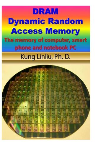 DRAM-Dynamic Random Access Memory: --The memory of computer, smart phone and notebook PC in Kuwait