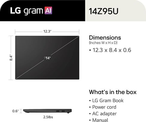 كمبيوتر محمول LG gram 14 بوصة رفيع وخفيف الوزن ومزدوج AI، نظام التشغيل Windows 11 Home، Copilot+ PC، مدعوم بمعالج AMD Ryzen AI 5 435، ذاكرة وصول عشوائي 32 جيجابايت، 1 تيرابايت SSD - أسود سبج in Kuwait