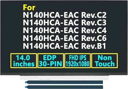 بديل لشاشة N140HCA-EAC Rev.B1، Rev.C2، Rev.C3، Rev.C4، Rev.C6، شاشة LCD مقاس 14 بوصة FHD 1920x1080 IPS Matte eDP 30-Pin غير تعمل باللمس in Kuwait