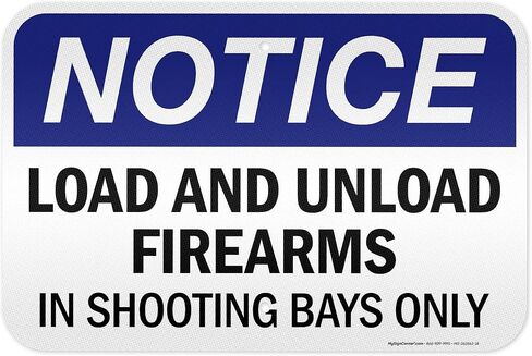Load And Unload Firearms In Shooting Bays Only Sign, 10x7 Inches, 4 Mil Vinyl Decal Stickers Weather Resistant, Made in USA by My Sign Center in Saudi Arabia