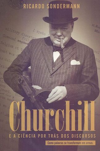 Churchill e a Ciência por Trás dos Discursos. Como Palavras Se Transformam em Armas in Kuwait