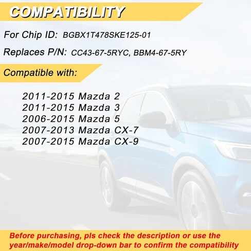 استبدال Vurkcy Key Fob لـ 2007-2013 Mazda CX-7/07-15 CX-9/11-15 Mazda 2 & 3/06-15 Mazda 5 للتحكم عن بعد للدخول بدون مفتاح للسيارة، BGBX1T478SKE125-01، 3 Btn، قطعتان in Kuwait