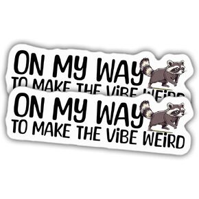 (2pcs) Raccoon Sticker Raccoon Lover Decal Cute Animal On My Way to Make The Vibe Weird Vinyl Stickers Weather-Resistant Stickers for Water Bottles Laptop Phone Wall Window Car 2pcs Size 3" in Kuwait