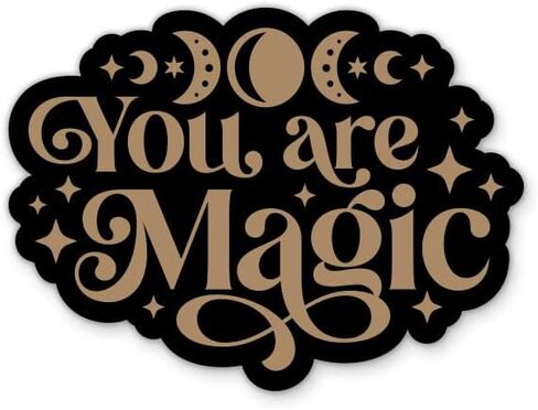 You are Magic Sticker - 3" Laptop Sticker - Waterproof Vinyl for Car, Phone, Water Bottle - Celestial Moon Stars Witchy Boho Decal in Kuwait