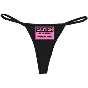 Women's Rude Slippery When Wet Fun Sexy Thong