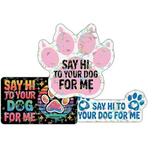 (3 Pcs) Say Hi to Your Dog for Me Holographic Stickers, Funny Friendly, Dog Lover, Dog's Paw Holographic Decals Waterproof Vinyl Sticker for Laptop, Water Bottle, Car, Toolbox, Phone Case 3 Inches in Saudi Arabia