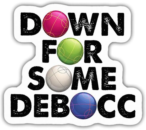 Bocce Stickers Bocce Decal Down for Some Deboccery Vinyl Funny Stickers, Weather-Resistant Sticker for Water Bottles Laptop Window Car Size 3" in Kuwait