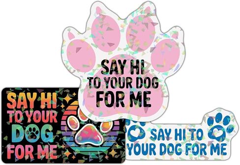 (3 Pcs) Say Hi to Your Dog for Me Holographic Stickers, Funny Friendly, Dog Lover, Dog's Paw Holographic Decals Waterproof Vinyl Sticker for Laptop, Water Bottle, Car, Toolbox, Phone Case 3 Inches in Kuwait