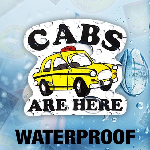 (3 Pcs) Cabs are Here Sticker Sarcastic Motivational Sayings Humorous Quote Vinyl Decal for Kindle, Laptop, Water Bottle, Phone Hard Hat, Meme Quote Sticker 3 inch in Kuwait