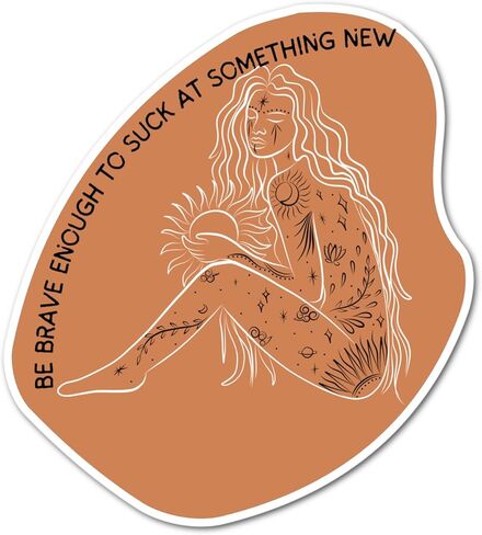 Be Brave Enough To Suck at Something New mama boho sticker in Kuwait