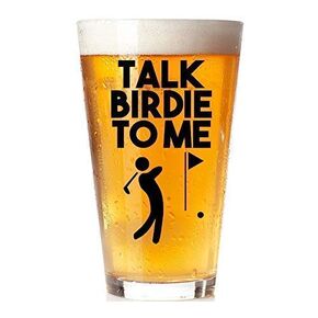 Talk Birdie To Me - Funny Golf Gift - 16oz Pint Drinking Glass Beer Mug Cup