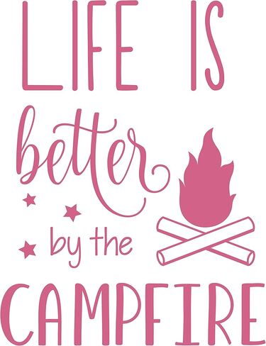 Life is Better by The Camp Fire Vinyl Decal Sticker Car Window Bumper Premium Quality Print UV Resistant (Black, 6-Inches) in Kuwait