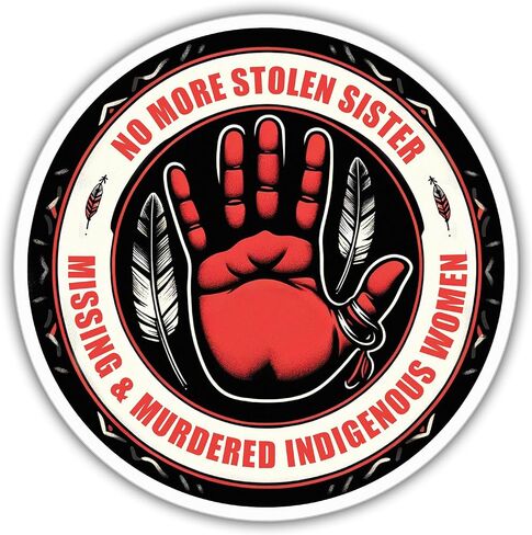 MMIW Stickers No More Stolen Sisters Missing Murdered Indigenous Stickers Hands No More Stolen Cool Vinyl Stickers Sticker for Water Bottles, Laptop, Window, Car Size 5" in Kuwait