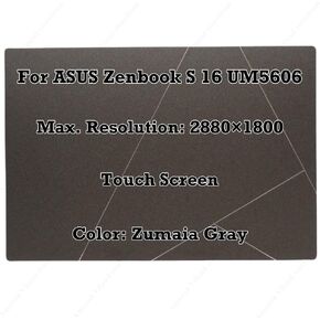 for ASUS Zenbook S 16 UM5606W-ARJ107WMS 2.8K LCD Touch Panel Assembly Display(LCD Assembly Non-Touch) in Saudi Arabia