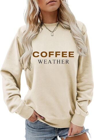 Coffee Weather Sweatshirt Women Crewneck Fall Season Long Sleeve Cozy Weather Casual Loose Coffee Lover Pullover in Saudi Arabia