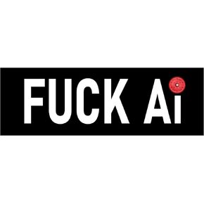 ملصق Fuck AI مقاس 3 × 9 هال العين الحمراء لمكافحة الذكاء الاصطناعي AI تمتص ملصقات الصدمات in Kuwait