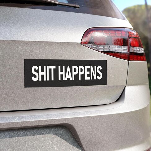 Shit Happens Sticker 2x6 Funny Stickers in Kuwait