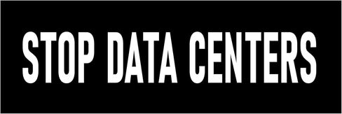 Stop Data Centers Sticker Large 3x9 Protest AI Stickers in Kuwait