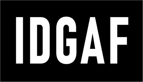 ملصق IDGAF مقاس 4 × 7 ملصقات مضحكة لا تهتم in Kuwait