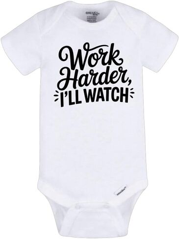 Work Harder I'll Watch Baby Bodysuit | Funny | babies | baby in Kuwait