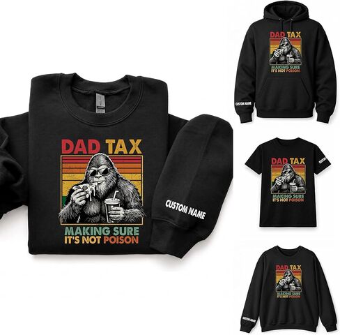 Personalized Dad Tax Shirt, Funny Dad Shirt for Men, Custom Name Sleeve Bigfoot Pizza Graphic Tee, Hoodie, Sweatshirt Black in Kuwait