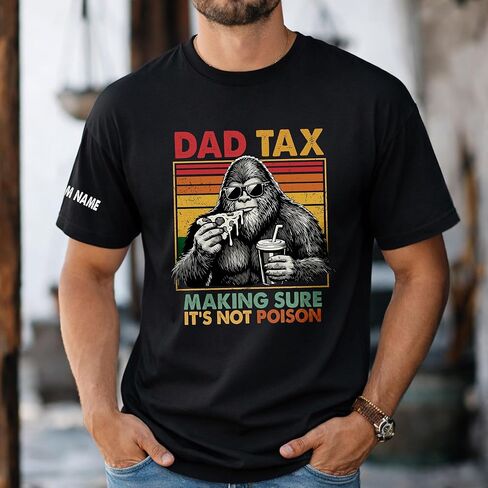 Personalized Dad Tax Shirt, Funny Dad Shirt for Men, Custom Name Sleeve Bigfoot Pizza Graphic Tee, Hoodie, Sweatshirt Black in Kuwait