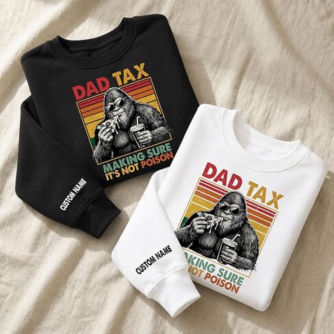 Personalized Dad Tax Shirt, Funny Dad Shirt for Men, Custom Name Sleeve Bigfoot Pizza Graphic Tee, Hoodie, Sweatshirt Black in Kuwait