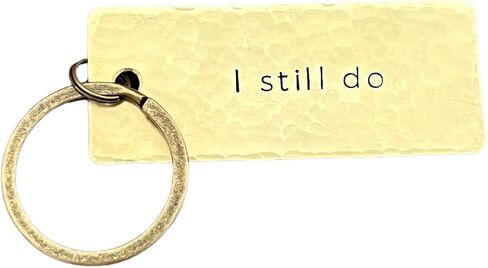 I Still Do Brass Keychain, 21st Anniversary, Hand Stamped Gift for Husband Wife, Handcrafted Keepsake, Made in USA in Kuwait