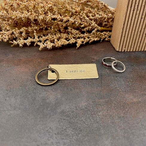 I Still Do Brass Keychain, 21st Anniversary, Hand Stamped Gift for Husband Wife, Handcrafted Keepsake, Made in USA in Kuwait
