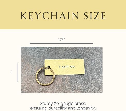I Still Do Brass Keychain, 21st Anniversary, Hand Stamped Gift for Husband Wife, Handcrafted Keepsake, Made in USA in Kuwait