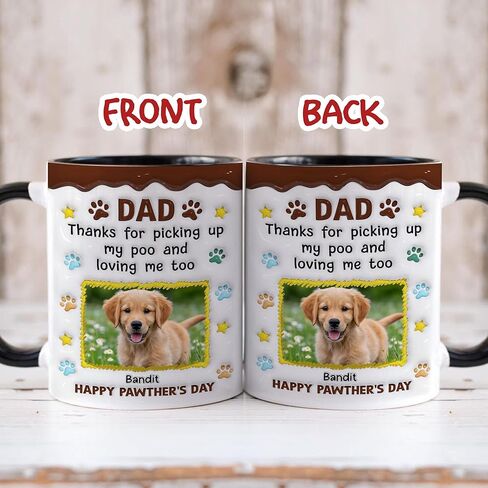 Dear Dad Thanks For Picking Up My Poo And Loving Me Too Personalized Funny Dog Dad Mug, Custom Name And Photo Pet Lover Coffee Cup Gifts For Dog Dad, 3D Inflated Effect Printed Mug in Saudi Arabia