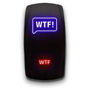 WTF - Blue - Laser Etched Toggle Switch 20A 12V - Vertical Rocker Switch 5-Pin DPST