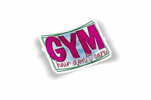 Gym Hair Don't Care Waterproof Laminated Sticker in Kuwait